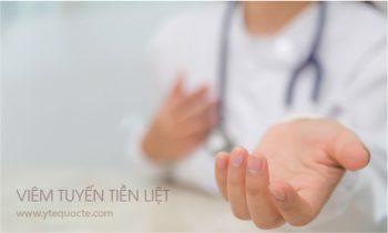 Viêm tuyến tiền liệt và các điều trị hiệu quả